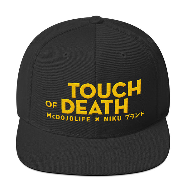 Touch of Death - Snapback Hat